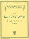 楽譜 モシュコフスキー 15の熟達のための練習曲 ／ シャーマー社
