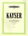 楽譜 GYS00072177 カイザー : 初歩的で発展的な練習曲 Op.20 ジット編／KAYSER: 36 ELEMENTARY AND PROGRESSIVE ／ ペータース社