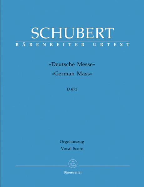 楽譜 GYC00015675 シューベルト : ドイツ・ミサ曲 ヘ長調 D 872（独語） ／ ベーレンライター社