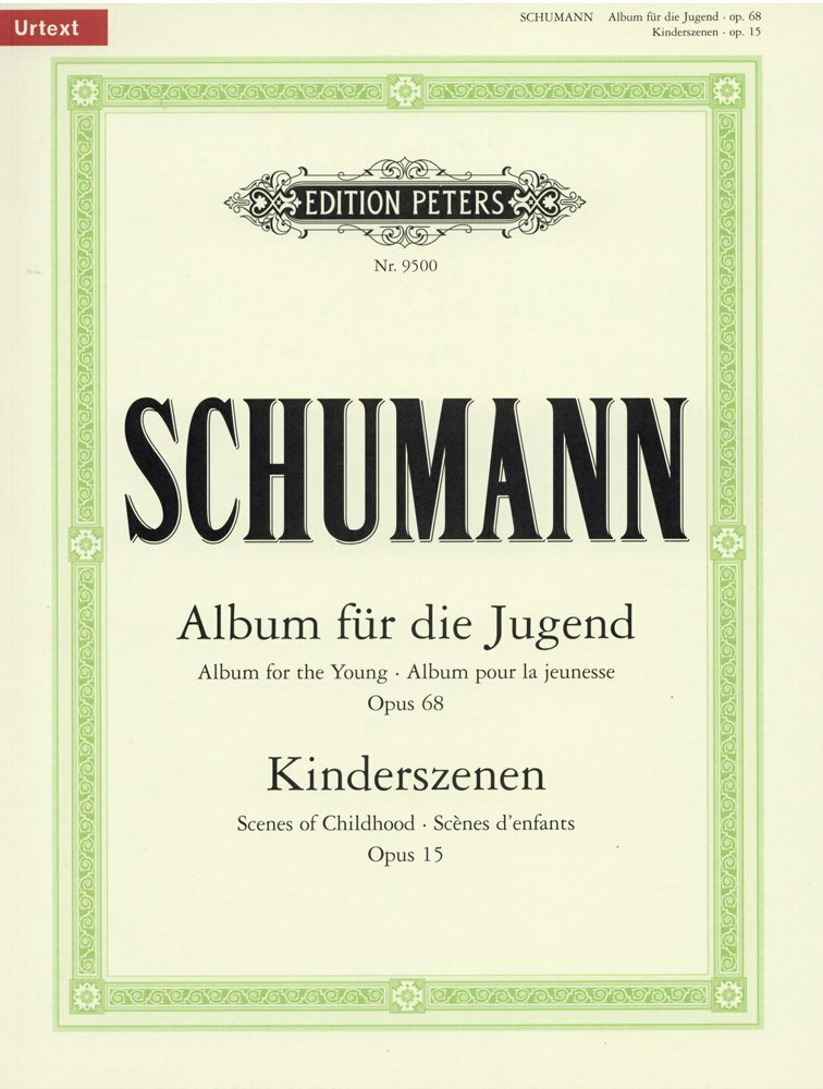 楽譜 GYP00072133 シューマン 子供のための アルバムOP.68 子供の情景 OP.15／ピアノ・ソロ ／ ペータース社