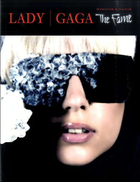 楽譜 輸入 LADY GAGA The Fame ／ シンコーミュージックエンタテイメント