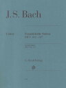 楽譜 （593）バッハフランス組曲BWV812-817原典版SCHEIDELER編 （原典版／ヘンレ社） JOHANN SEBASTIAN BACH French ／ ヘンレー