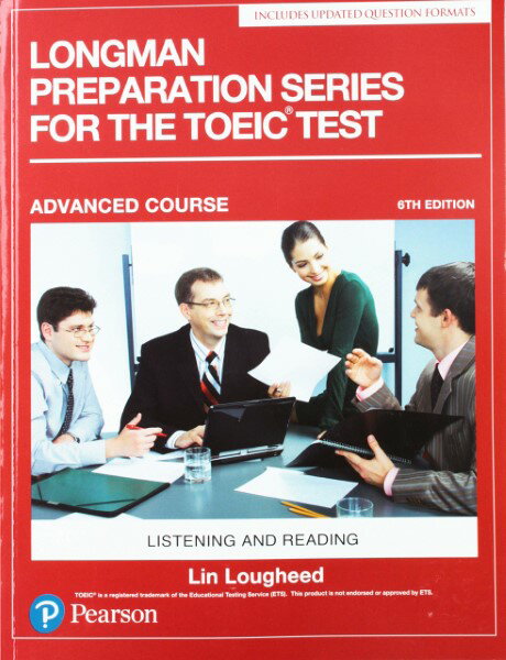 Longman Preparation Series for the TOEIC Test 6th Edition Advanced Student Book with MP3  ԥ󡦥ѥ(JPT)