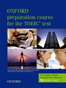Oxford Preparation Course for TOEIC Test Student Book ／ オックスフォード大学出版局(JPT)