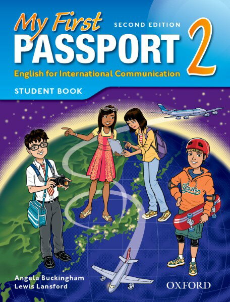 My First Passport 2nd Edition Level 2 Student Book with Audio CD ／ オックスフォード大学出版局(JPT)