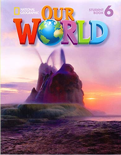 Our World Book 6 Student Book Text Only ／ センゲージラーニング (JPT)