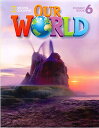 Our World Book 6 Student Book Text Only / センゲージラーニング (JPT)