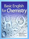 Basic English for Chemistry Student Book with Audio CD ／ センゲージラーニング (JPT)