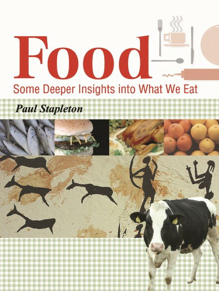 Food Some Deeper Insights into What We Eat Student Book ／ センゲージラーニング (JPT)