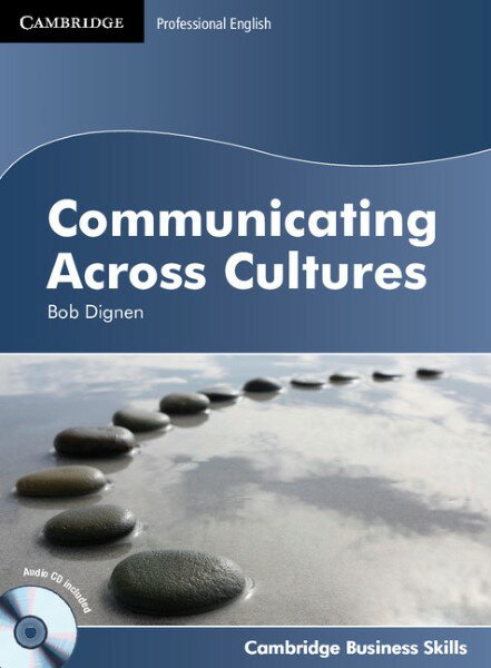 Cambridge Business Skills Communicating Across Cultures Student’s Book with Audio CD ／ ケンブリッジ大学出版(JPT)