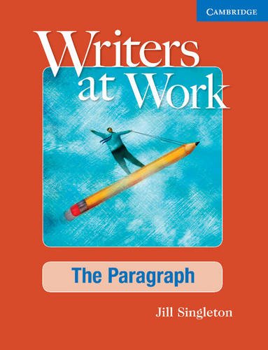 Writers at Work The Paragraph Student’s Book and Writing Skills Interactive Pack ／ ケンブリッジ大学出版(JPT)