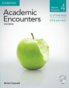 Academic Encounters 2nd Edition Level 4 Student’s Book Listening and Speaking with DVD ／ ケンブリッジ大学出版(JPT)