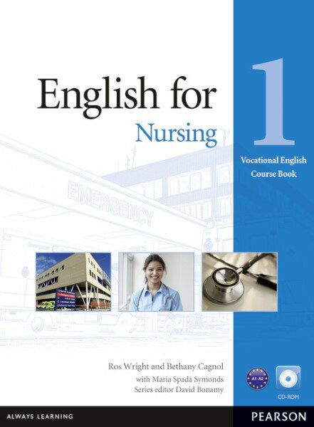 Vocational English for Nursing Level 1 Coursebook with CD ／ ピアソン・ジャパン(JPT)