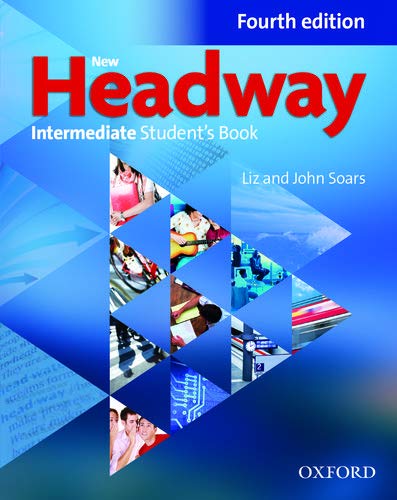 New Headway 4th Edition Intermediate Student’s Book ／ オックスフォード大学出版局(JPT)