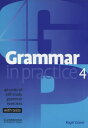 Grammar in Practice Level 4 ／ ケンブリッジ大学出版(JPT)