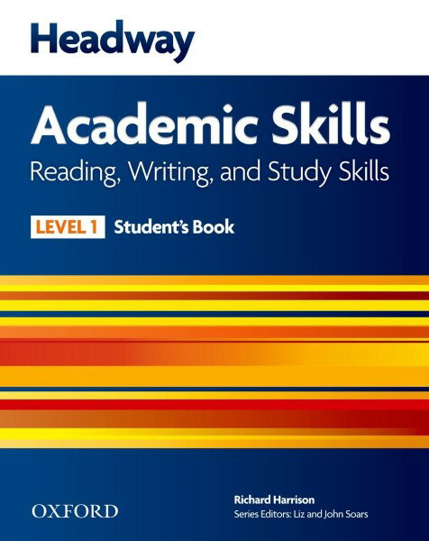 Headway Academic Skills Level 1 Reading Writing Study Skills Student Book ／ オックスフォード大学出版局(JPT)