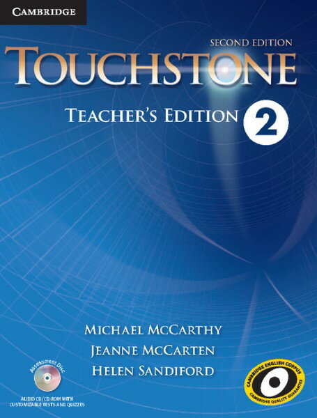 Touchstone 2nd Edition Level 2 Teacher’s Edition with Assessment Audio CD/CD ／ ケンブリッジ大学出版(JPT)