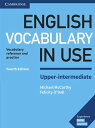 English Vocabulary in Use Upper-intermediate 4th Edition Book with answers ／ ケンブリッジ大学出版(JPT)