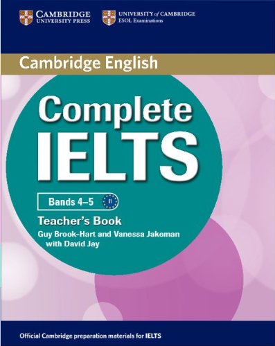 Complete IELTS Bands 4-5 Teacher’s Book ／ ケンブリッジ大学出版(JPT)