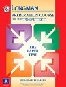 Longman Preparation Course for the TOEFL Test Paper Test Preparation Course Student Book with CD ／ ピアソン ジャパン(JPT)