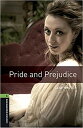 Oxford Bookworms Library 3rd Edition Stage 6 Pride and Prejudice MP-3 Pack ／ オックスフォード大学出版局(JPT)