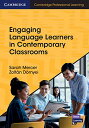 Engaging Language Learners in Contemporary Classrooms Paperback ／ ケンブリッジ大学出版(JPT)