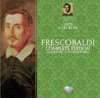 FRESCOBALDI:COMP EDITION 15CD/V.A ／ BRILLIANT CLASSICS