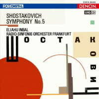 CD エリアフ・インバル／UHQCD DENON Classics BEST ショスタコーウ゛ィチ 交響曲第5番 ／ コロムビアミュージック