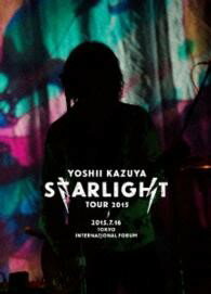 Bru-ray CD・DVD 吉井和哉/YOSHII KAZUYA STARLIGHT TOUR 2015 2015.7.16 東京国際フォーラムホールA ..