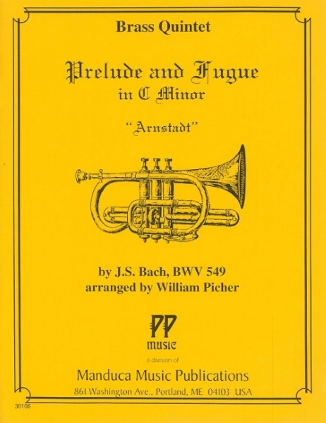 楽譜 IEBR4040 輸入 前奏曲とフーガ・ハ短調・アルンシュタット・BWV549（バッハ）（金管五重奏）【PreludeandFu ／ ミュージックエイト
