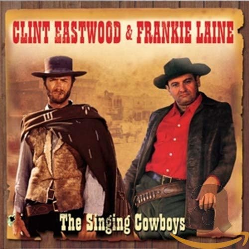 [オビ] SINGING COWBOYS (2CD) / EASTWOODCLINT (&FRANKIE LAINE ／ NOT NOW