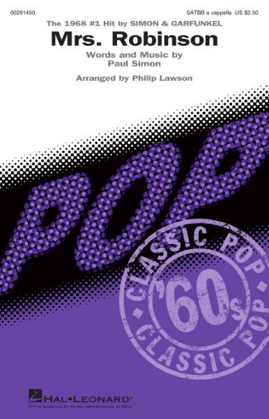 楽譜 CRP410 《輸入合唱楽譜》サイモン＆ガーファンクル／ミセス・ロビンソン（SATBB: 混声五部合唱【ア・カペラ ／ ロケットミュージック