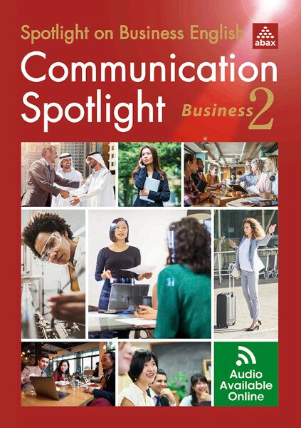 Communication Spotlight: Business 2 ／ ABAX(JPT)