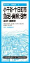 都市地図新潟県 小千谷・十日町・魚沼・南魚沼市 湯沢・津南町 / 昭文社