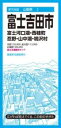 都市地図山梨県 富士吉田市 富士河口湖・西桂町 忍野・山中湖・鳴沢村 / 昭文社