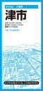 都市地図三重県 津市 / 昭文社