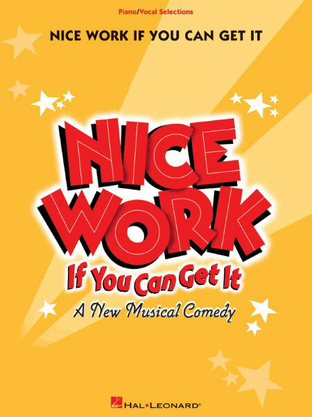楽譜 輸入 ナイス・ワーク・イフ・ユー・キャン・ゲット・イット （P／V／G） Nice Work If You Can Get It /Geo ／ (株)テーヌ商会