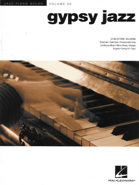 楽譜 輸入 ジプシー・ジャズ Gypsy Jazz (Jazz Piano Solo) /Jazz Piano Solos Series Volume 20 ／ (株)テーヌ商会