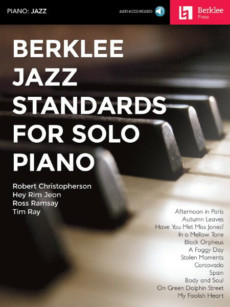 楽譜 輸入 バークリー・スタンダード・ジャズ曲集 （AAC付） Berklee Jazz Standards for Solo Piano ／ (株)テーヌ商会