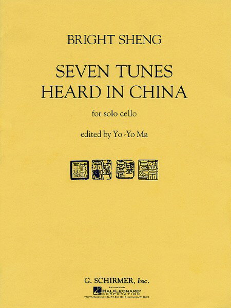 楽譜 輸入 チェロソロ 中国で聞いた7つの歌 （Cello Solo） Seven Tunes Heard in China /Bright Sheng ／ (株)テーヌ商会