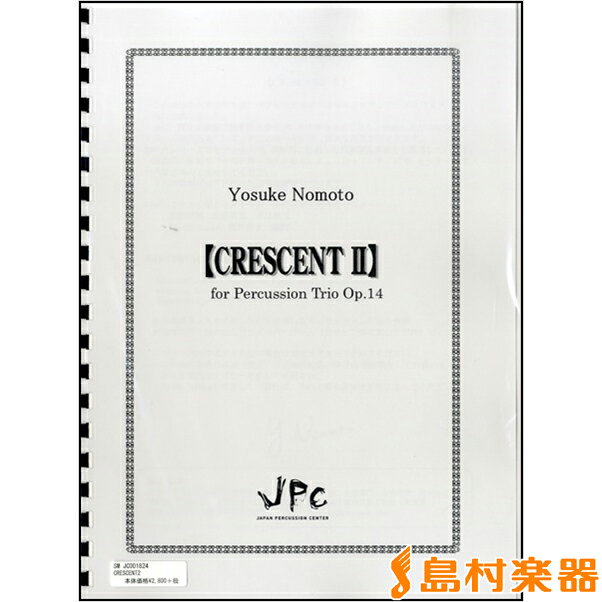  Yosuke Nomoto CRESCENTIIPERCUSSION TRIO 14  ޥ̾