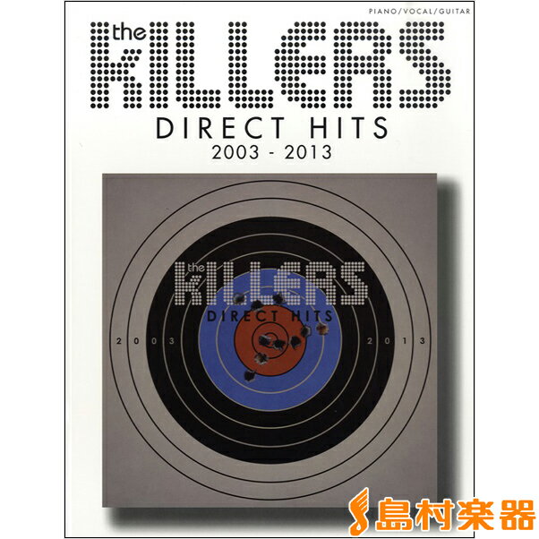  ͢ THE KILLERSDIRECT HITS2003-2013  󥳡ߥ塼å󥿥ƥ