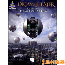 楽譜 輸入 DREAM THEATER／Selections from THE ASTONISHING ／ シンコーミュージックエンタテイメント