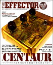 雑誌 ムック THE EFFECTOR BOOK Vol．48 ／ シンコーミュージックエンタテイメント