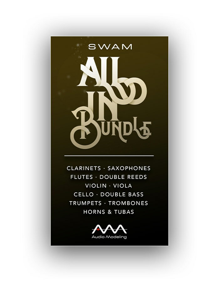 Solo Strings製品群とSolo Woodwinds製品群を収録したバンドル【特徴】SWAM All In Bundleは、SWAM Solo Woodwinds BundleとSWAM Solo Strings Bundle、SWAM Solo Brass Bundleの3つのバンドル全ての製品を収録する、SWAM音源のオール・イン・ワン・バンドルです。SWAM All In Bundle収録製品：・SWAM Flutes・SWAM Double Reeds・SWAM Clarinets・SWAM Saxophone・SWAM Violin・SWAM Viola・SWAM Cello・SWAM Double Bass・SWAM Trumpets・SWAM Trombones・SWAM Horns ＆ Tubas【】SWAMインストゥルメントは、Audio Modeling独自の革新的パフォーマンス技術、振舞い／物理モデリング・コンセプトとマルチ・ベクトル／位相同期サンプリング技術を組み合わせ、開発されています。これらソロ管楽器インストゥルメントの持つリアルかつ卓越した表現力は、他の追随を許さない領域に達しています。さらにMIDIコントローラーからのリアルタイム・コントロールにも対応し、かつてないほどに表現豊かに、本物の楽器同様の自然な振る舞いまで、バーチャルに再現します。GB単位の容量を要するサンプル・ライブラリも必要ありません。SWAMインストゥルメントは非常に小さなディスク/CPUフットプリントを実現しています。しかも表現力あふれるライブ演奏に必要とされる多彩なパラメーターにより、完全にオーガニック、かつ安定したサウンドを生み出すことができるのです。JANコード：4533940107219