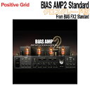 Positive Grid BIAS AMP2 Standard NXO[h From BIAS FX2 Standard |WeBuObh [[[i s]