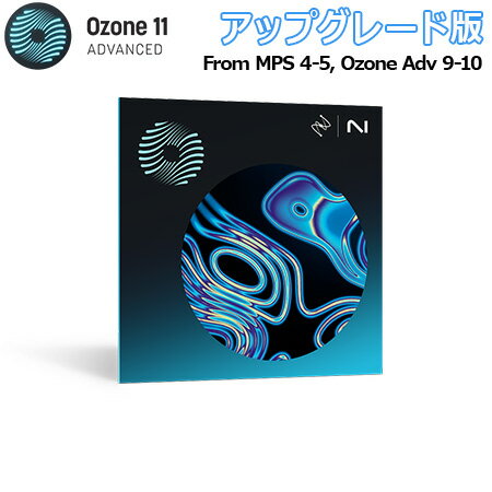 [̸ò] iZotope Ozone 11 Advanced åץ졼 from MPS 4-5, Ozone Adv 9-10 ȡ