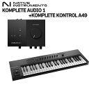 Native Instruments（NI） KOMPLETE AUDIO 1 KOMPLETE KONTROL A49 オーディオインターフェイス ネイティブインストゥルメンツ