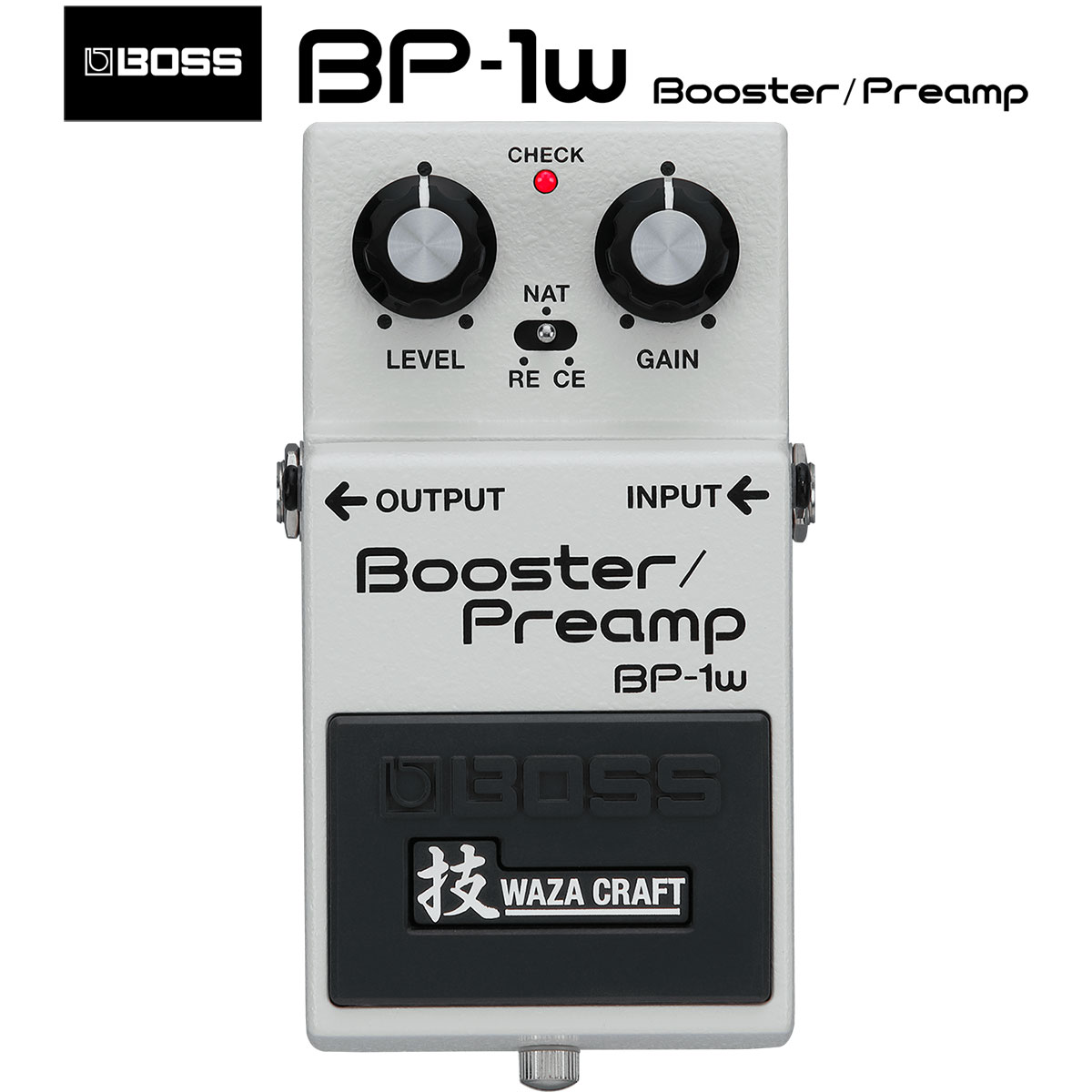 BOSS BP-1W 技クラフト エフェクター ブースター プリアンプ ボス BP1W