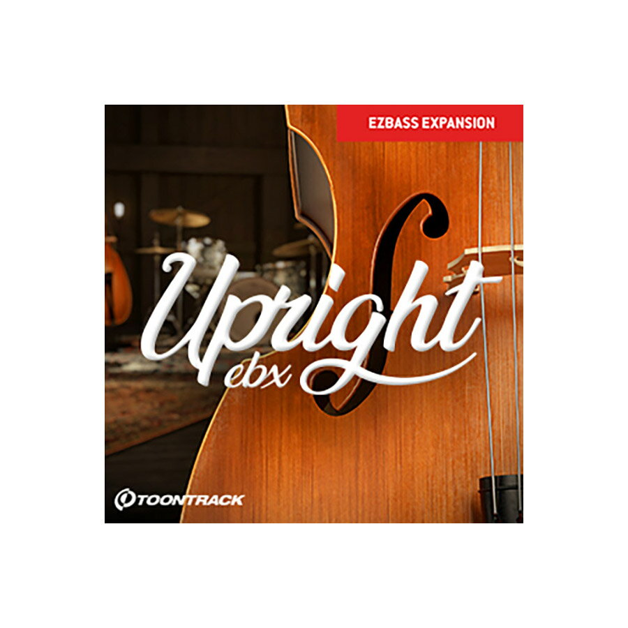 TOONTRACK EBX - UPRIGHT トゥーントラック [メール納品 代引き不可]